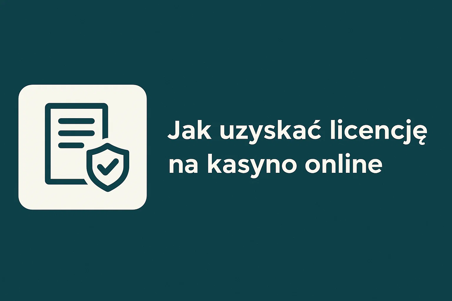 Jak uzyskać licencję na kasyno online