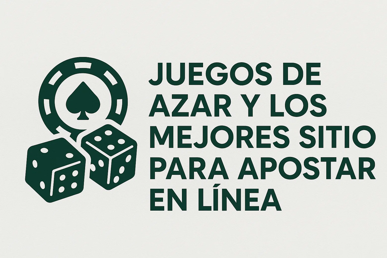 Juegos de azar y los mejores sitios para apostar en línea