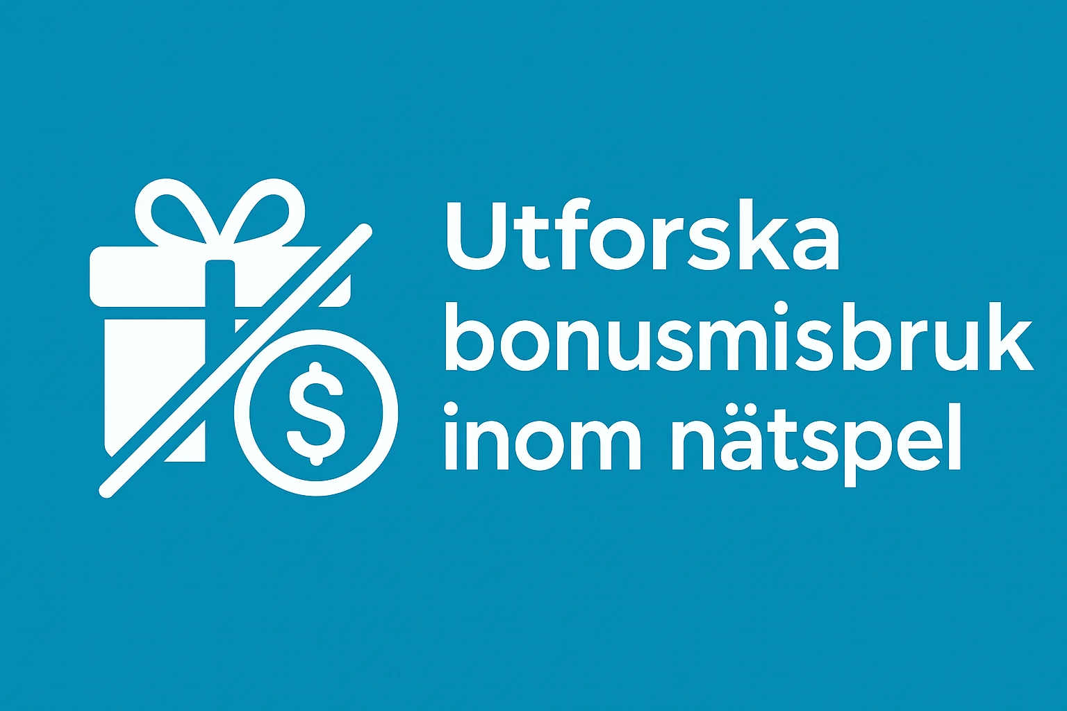 Utforska bonusmissbruk inom nätspel